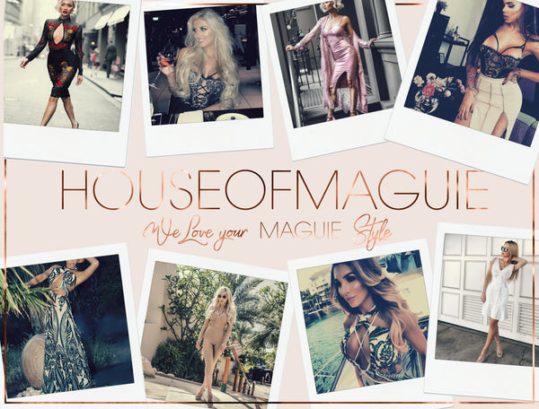 WE LOVE YOUR MAGUIE STYLE!